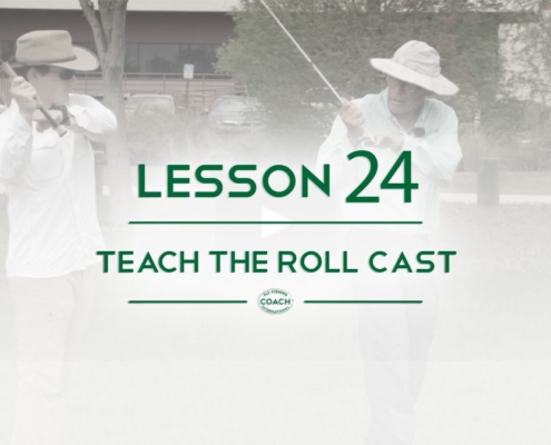 fly fishing lessons chapter 3 Lesson 24 Fly Fishing How to Teach the Roll Cast