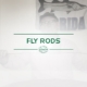 FLY RODS